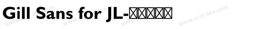 Gill Sans for JL字体转换